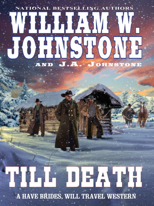 Title details for Till Death by William W. Johnstone - Wait list